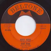 The Jive Five - Never, Never