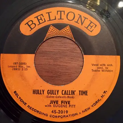 The Jive Five - Hully Gully Callin' Time / No Not Again