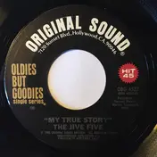 The Jive Five - My True Story / I Remember Linda