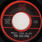 The Jive Five - My True Story / What Time Is It?
