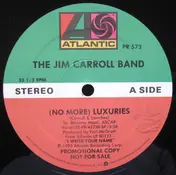 Jim Carroll Band - (No More) Luxuries / Voices