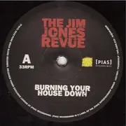 LP - The Jim Jones Revue - Burning Your House Down
