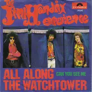 The Jimi Hendrix Experience - All Along The Watchtower / Can You See Me
