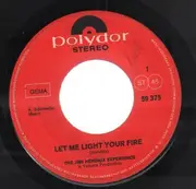 7inch Vinyl Single - The Jimi Hendrix Experience - Let Me Light Your Fire - Original 1st German