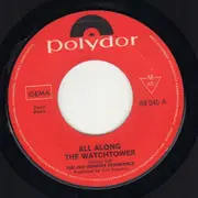 7inch Vinyl Single - The Jimi Hendrix Experience - All Along The Watchtower - Mono