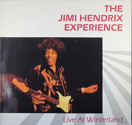 The Jimi Hendrix Experience - Live At Winterland