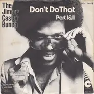 The Jimmy Castor Bunch - Don't Do That (Part I & II)