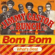 7inch Vinyl Single - The Jimmy Castor Bunch Featuring The Everything Man - Bom Bom