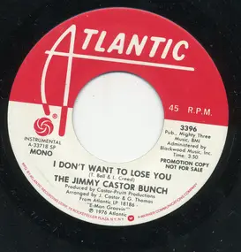 Jimmy Castor - I Don't Want To Lose You