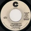 7inch Vinyl Single - The Jimmy Castor Bunch - I Just Wanna Stop