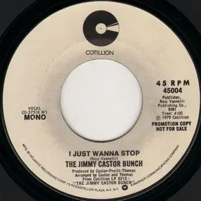 Jimmy Castor - I Just Wanna Stop