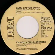 The Jimmy Castor Bunch - I'm Not A Child Anymore