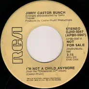 The Jimmy Castor Bunch - I'm Not A Child Anymore