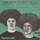 7inch Vinyl Single - The Jimmy Castor Bunch - Luther The Anthropoid (Ape Man)