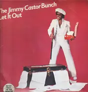 The Jimmy Castor Bunch - Let It Out