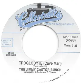 Jimmy Castor - Troglodyte (Cave Man) / (We're Gonna) Bring The Country To The City