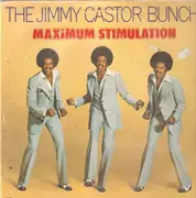LP - The Jimmy Castor Bunch - Maximum Stimulation