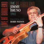 The Jimmy Bruno Trio - Live At Birdland