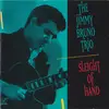 CD - The Jimmy Bruno Trio - Sleight Of Hand