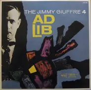 The Jimmy Giuffre 4 - Ad Lib