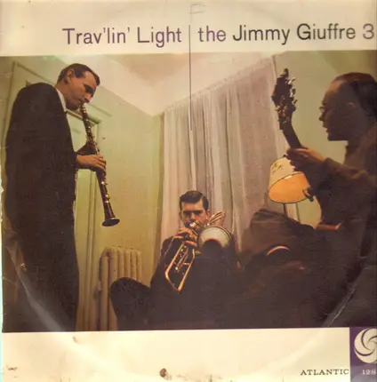 The Jimmy Giuffre 3 - Trav'lin' Light