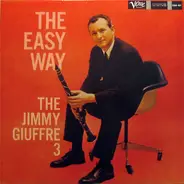 The Jimmy Giuffre Trio - The Easy Way