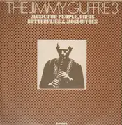 LP - The Jimmy Giuffre Trio - Music For People, Birds Butterflies & Mosquitoes