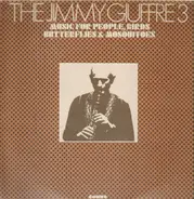 The Jimmy Giuffre Trio - Music For People, Birds Butterflies & Mosquitoes