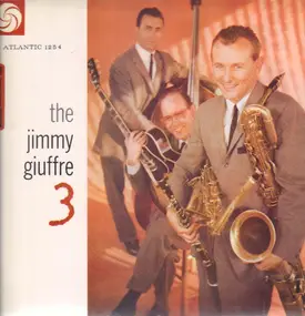 Jimmy Giuffre Trio - The Jimmy Giuffre 3