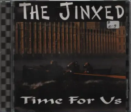 The Jinxed - Time For Us