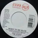 7inch Vinyl Single - The Judds - Born To Be Blue