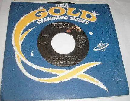 The Judds - Grandpa (Tell Me 'Bout The Good Old Days)