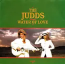 7inch Vinyl Single - The Judds - Water Of Love