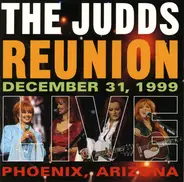 The Judds - The Judds Reunion Live