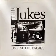 The Jukes - Live At The Palace