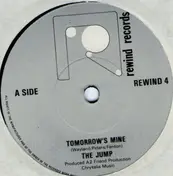 The Jump - Tomorrow's Mine / Love In The Park