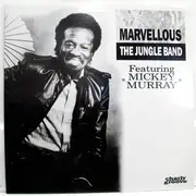 12'' - The Jungle Band Featuring Mickey Murray - Marvellous