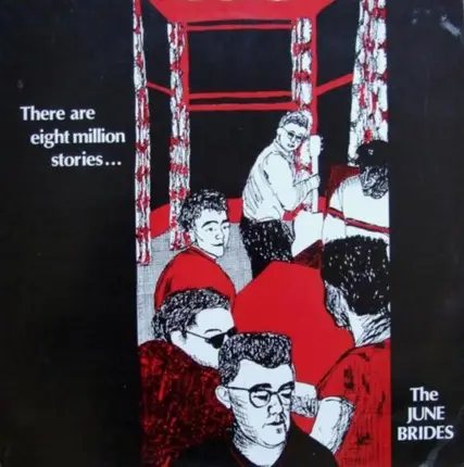 The June Brides - There Are Eight Million Stories...