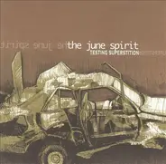 The June Spirit - Testing Superstition