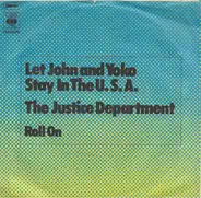 The Justice Department - Let John And Yoko Stay In The U.S.A. (Mono)