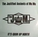12'' - The Justified Ancients Of Mu Mu - It's Grim Up North