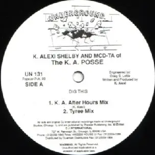 The K. Alexi Shelby And MCD-TA Of K. A. Posse - Dig This
