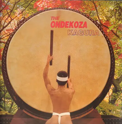 The Ondekoza, Ondekoza - Kagura