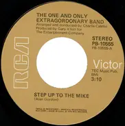 The One And Only Extragordonary Band - Step Up To The Mike