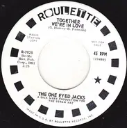 The One Eyed Jacks - Together We're In Love