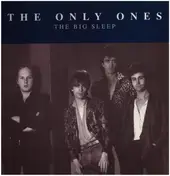 The Only Ones - The Big Sleep