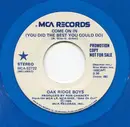 7inch Vinyl Single - The Oak Ridge Boys - Come On In (You Did The Best You Could Do) - Blue Vinyl