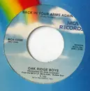 7inch Vinyl Single - The Oak Ridge Boys - Back In Your Arms Again