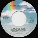 7inch Vinyl Single - The Oak Ridge Boys - Beyond Those Years