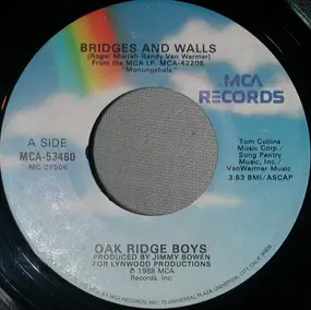 The Oak Ridge Boys - Bridges And Walls